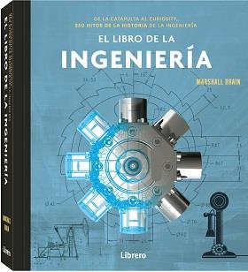 LIBRO DE LA INGENIERIA, EL | 9789463595568 | BRAIN, MARSHALL | Llibreria Online de Tremp