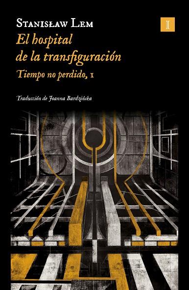 EL HOSPITAL DE LA TRANSFIGURACIÓN | 9788419581563 | LEM, STANISLAW | Llibreria Online de Tremp