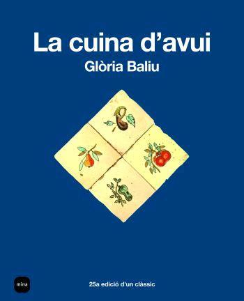 CUINA D'AVUI, LA | 9788496499584 | BALIU DE KIRCHNER, GLORIA (1931- ) | Llibreria Online de Tremp