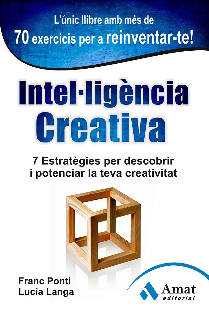 INTEL.LIGÈNCIA CREATIVA | 9788497355001 | PONTI ROCA, FRANC/LANGA GARCIA, LUCIA | Llibreria Online de Tremp