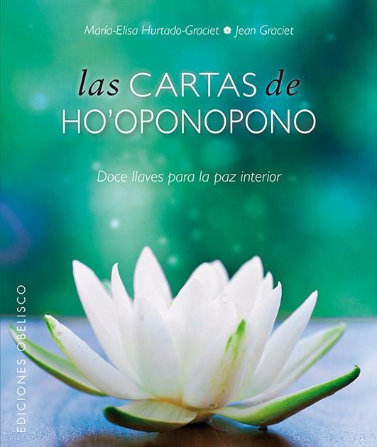 LAS CARTAS DE HO'OPONOPONO + BARAJA | 9788497779845 | HURTADO-GRACIET, MARIELI | Llibreria Online de Tremp