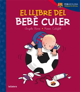 LLIBRE DEL BEBÈ CULER, EL  | 9788424653224 | FARRÉ, ÀNGELS | Llibreria Online de Tremp