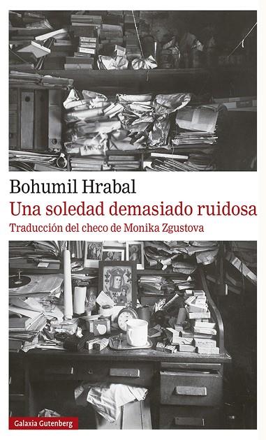 UNA SOLEDAD DEMASIADO RUIDOSA | 9788417971816 | HRABAL, BOHUMIL | Llibreria Online de Tremp