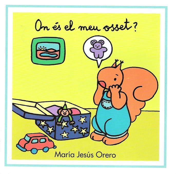 ON ES EL MEU OSSET? | 9788481315578 | ORERO, MARIA JESUS | Llibreria Online de Tremp