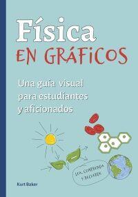 FISICA EN GRÁFICOS | 9788428217682 | BAKER, KURT | Llibreria Online de Tremp