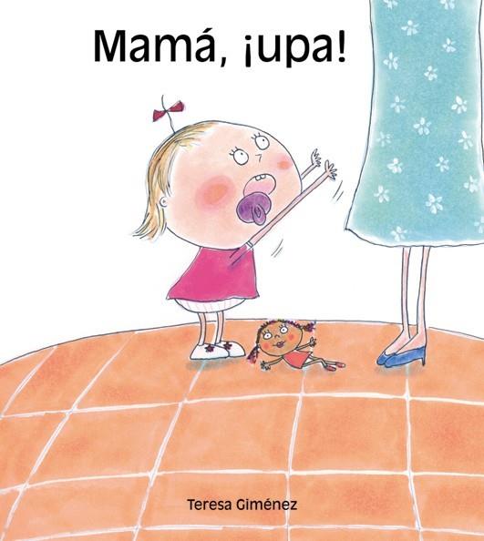 MAMA, UPA | 9788481316186 | GIMENEZ, TERESA | Llibreria Online de Tremp