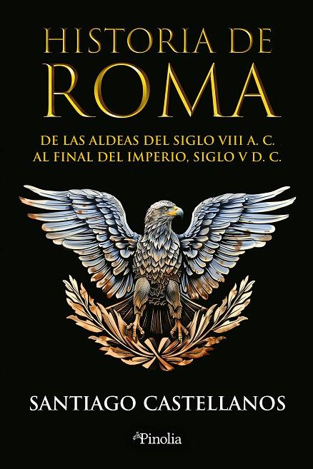 HISTORIA DE ROMA | 9788419878779 | SANTIAGO CASTELLANOS | Llibreria Online de Tremp