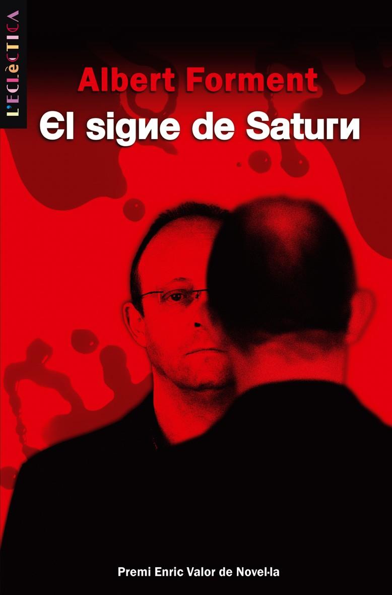 SIGNE DE SATURN, EL | 9788498242072 | FORMENT, ALBERT | Llibreria Online de Tremp