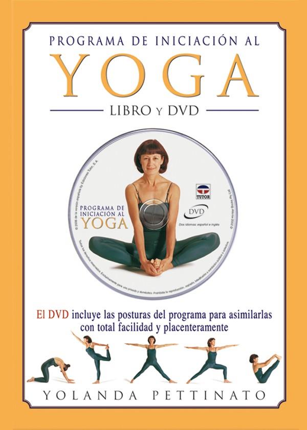 PROGRAMA DE INICIACION AL YOGA | 9788479026059 | PETTINATO, YOLANDA | Llibreria Online de Tremp