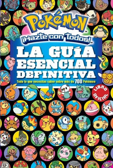 LA GUÍA ESENCIAL DEFINITIVA (POKÉMON) | 9788490437971 | VARIOS AUTORES | Llibreria Online de Tremp