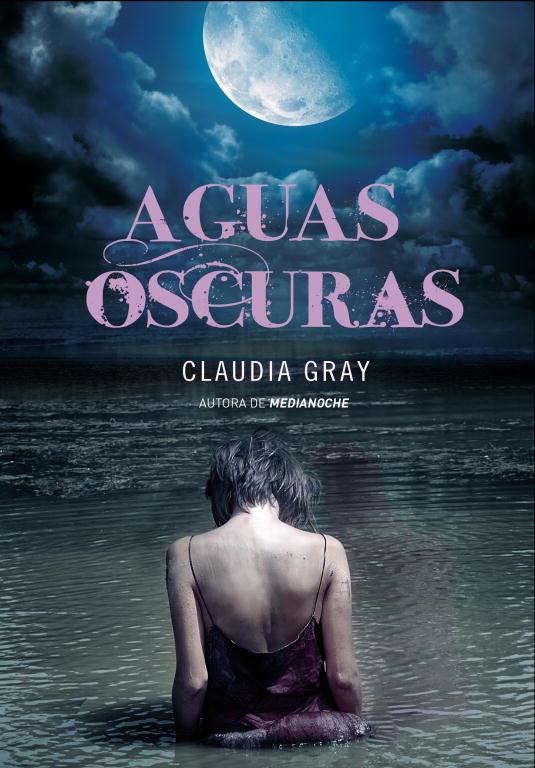 AGUAS OSCURAS | 9788484418610 | GRAY, CLAUDIA | Llibreria Online de Tremp