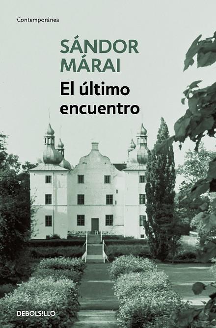 EL ÚLTIMO ENCUENTRO | 9788466377690 | MÁRAI, SÁNDOR | Llibreria Online de Tremp