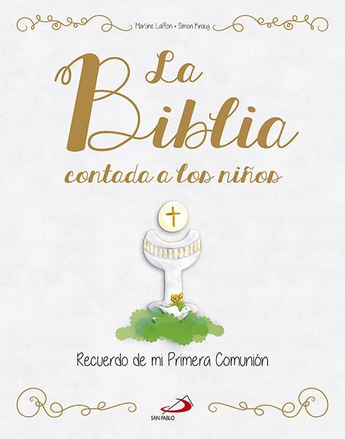 LA BIBLIA CONTADA A LOS NIÑOS | 9788428546355 | LAFFON, MARTINE | Llibreria Online de Tremp