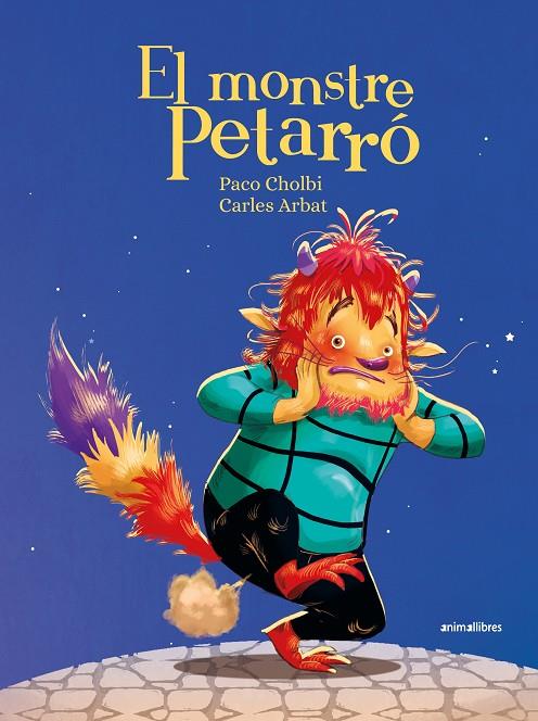 EL MONSTRE PETARRÓ | 9788419659965 | PACO CHOLBI | Llibreria Online de Tremp