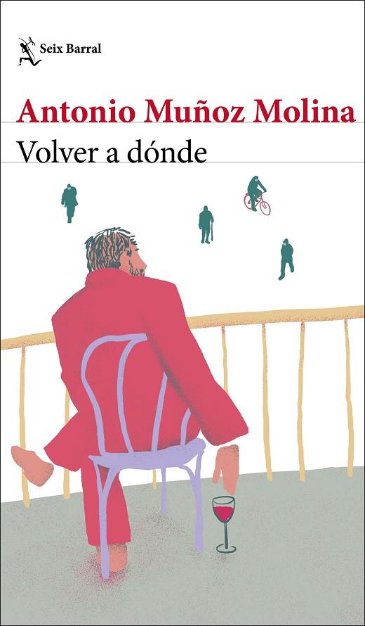 VOLVER A DÓNDE | 9788432239045 | MUÑOZ MOLINA, ANTONIO | Llibreria Online de Tremp