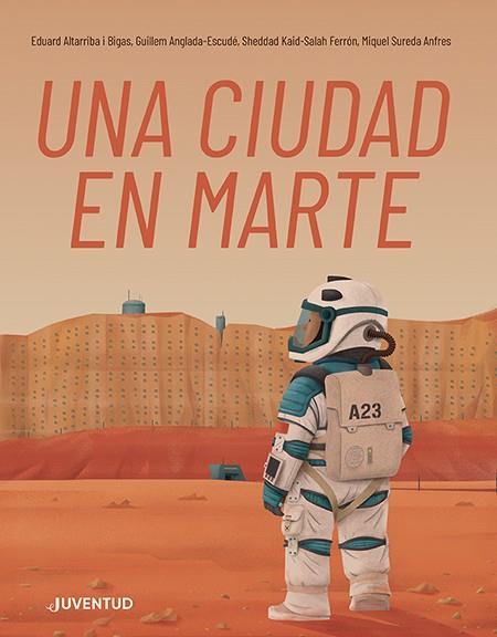 UNA CIUDAD EN MARTE | 9788426148346 | KAID-SALAH FERRÓN, SHEDDAD/SUREDA ANFRES, MIQUEL/ANGLADA-ESCUDÉ, GUILLEM | Llibreria Online de Tremp