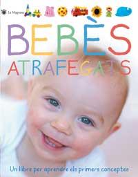 BEBES ATRAFEGATS | 9788478714490 | VARIOS AUTORES | Llibreria Online de Tremp