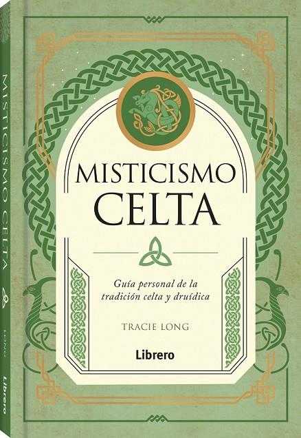 MISTICISMO CELTA | 9788411540414 | LONG, TRACIE | Llibreria Online de Tremp