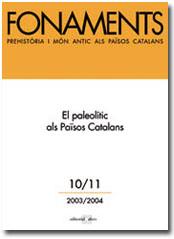 PALEOLITIC ALS PAISOS CATALANS, EL. FONAMENTS, 10/11 | 9788495916242 | FULLOLA I PERICOT, JOSEP M. | Llibreria Online de Tremp