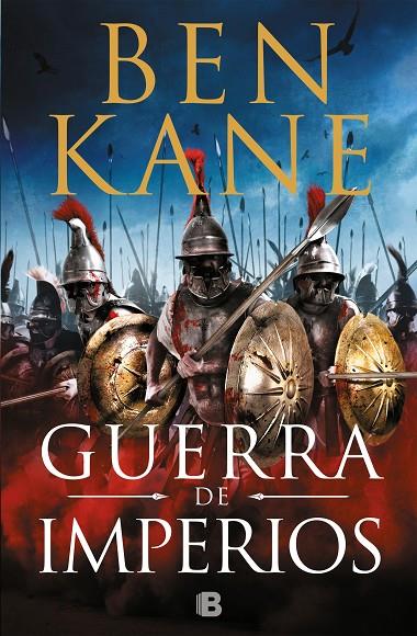 GUERRA DE IMPERIOS (GUERRA DE IMPERIOS 1) | 9788466664752 | KANE, BEN | Llibreria Online de Tremp