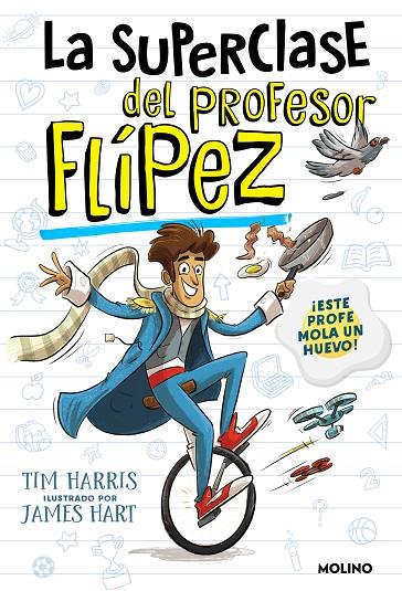 LA SUPERCLASE DEL PROFESOR FLÍPEZ | 9788427235779 | HARRIS, TIM | Llibreria Online de Tremp