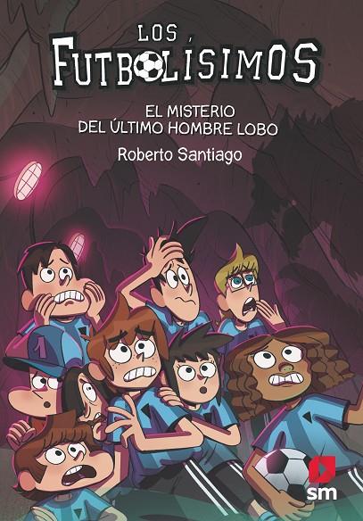 LF.16 EL MISTERIO DEL ÚLTIMO HOMBRE LOBO | 9788413181233 | SANTIAGO, ROBERTO | Llibreria Online de Tremp