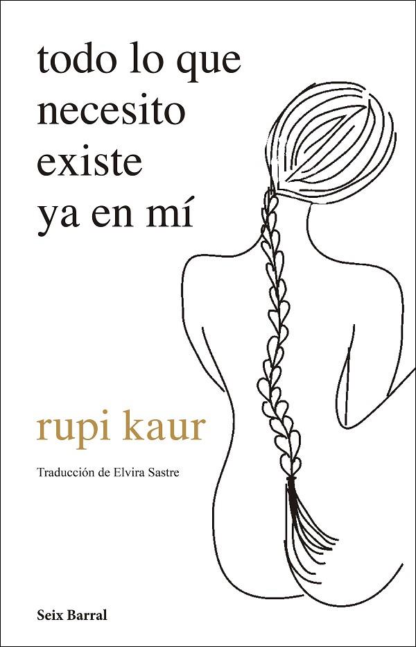 TODO LO QUE NECESITO EXISTE YA EN MÍ | 9788432237720 | KAUR, RUPI | Llibreria Online de Tremp