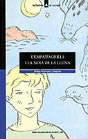 EMPAITAGRILLS I LA NOIA DE LA LLUNA, L` | 9788424682019 | DELGADO, JOSEP-FRANCESC | Llibreria Online de Tremp