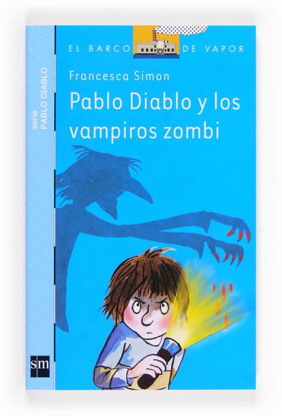 PABLO DIABLO Y LOS VAMPIROS ZOM | 9788467563634 | SIMON, FRANCESCA | Llibreria Online de Tremp