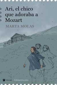 ARI EL CHICO QUE ADORABA A MOZART | 9788478716166 | MOLAS, MARTA | Llibreria Online de Tremp