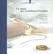 RATETA QUE ESCOMBRABA L'ESCALETA, LA | 9788424614300 | JOMA ; COTS, JORDI ; GARVERI, FRANCESCA ; LATORRE, | Llibreria Online de Tremp