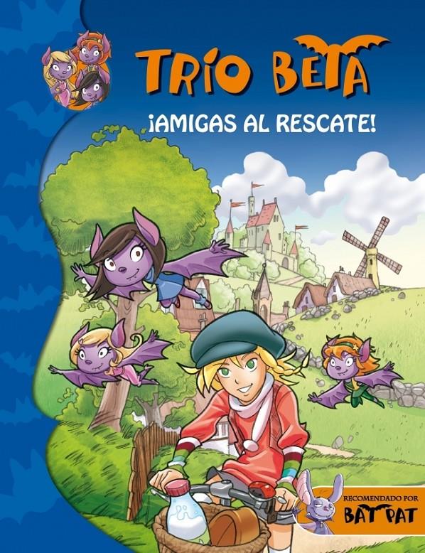 TRÍO BETA 3. ¡AMIGAS AL RESCATE! | 9788484419266 | PAVANELLO,ROBERTO | Llibreria Online de Tremp