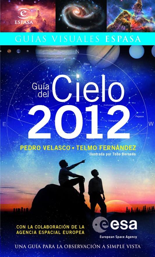 GUIA DEL CIELO 2012 | 9788467038095 | VELASCO, PEDRO; FERNANDEZ, TELMO | Llibreria Online de Tremp