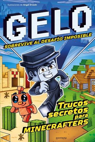 GELO SOBREVIVE AL DESAFÍO IMPOSIBLE | 9788419421722 | GELO MINECRAFT | Llibreria Online de Tremp