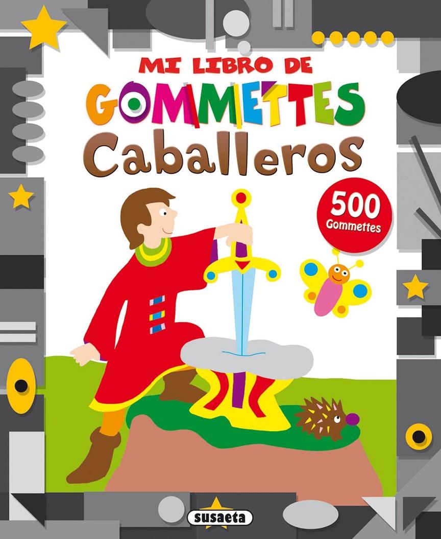 CABALLEROS LLIBRE DE PEGETINES | 9788467729948 | SUSAETA, EQUIPO | Llibreria Online de Tremp