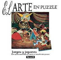 JUEGOS Y JUGUETES ARTE EN PUZZLE, EL | 9788484880301 | Llibreria Online de Tremp