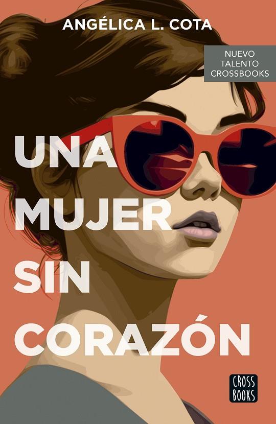 UNA MUJER SIN CORAZÓN | 9788408290087 | COTA, ANGÉLICA L. | Llibreria Online de Tremp