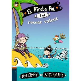 EL PIRATA POL I EL RESCAT VALENT | 9788447930050 | IMPEY, ROSE | Llibreria Online de Tremp