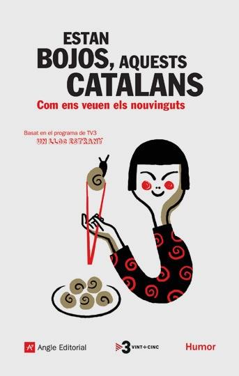 ESTAN BOJOS, AQUESTS CATALANS | 9788496970373 | Llibreria Online de Tremp