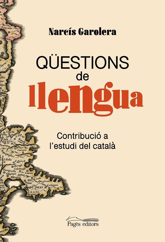 QÜESTIONS DE LLENGUA | 9788413035680 | GAROLERA CARBONELL, NARCÍS | Llibreria Online de Tremp