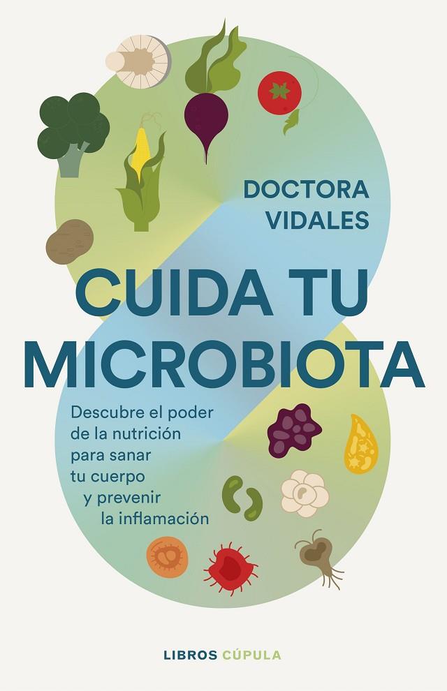 CUIDA TU MICROBIOTA | 9788448042295 | DRA. VIDALES | Llibreria Online de Tremp