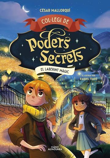 COL·LEGI DE PODERS SECRETS 5 - EL LABERINT MÀGIC | 9788419688385 | MALLORQUÍ, CÉSAR | Llibreria Online de Tremp