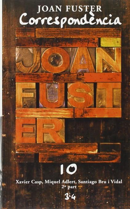 CORRESPONDENCIA 1O. JOAN FUSTER. 2ª PART | 9788475027494 | CASP, XAVIER; ADLERT, MIQUEL; BRU I VIDAL, SANTIAG | Llibreria Online de Tremp