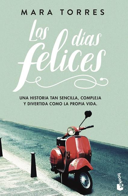 LOS DÍAS FELICES | 9788408195276 | TORRES, MARA | Llibreria Online de Tremp