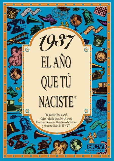 1937: EL AÑO QUE TÚ NACIESTE | 9788488907745 | COLLADO BASCOMPTE, ROSA | Llibreria Online de Tremp