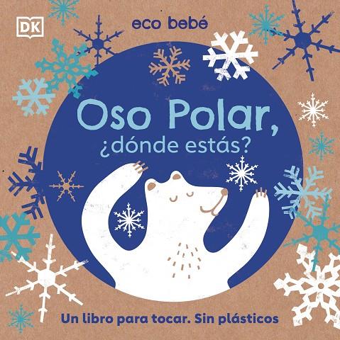 OSO POLAR, ¿DÓNDE ESTÁS? | 9780241507773 | DK | Llibreria Online de Tremp