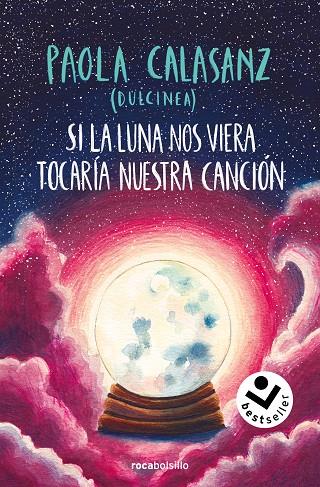 SI LA LUNA NOS VIERA TOCARÍA NUESTRA CANCIÓN (BILOGÍA LUNA 2) | 9788419498656 | CALASANZ (DULCINEA), PAOLA | Llibreria Online de Tremp