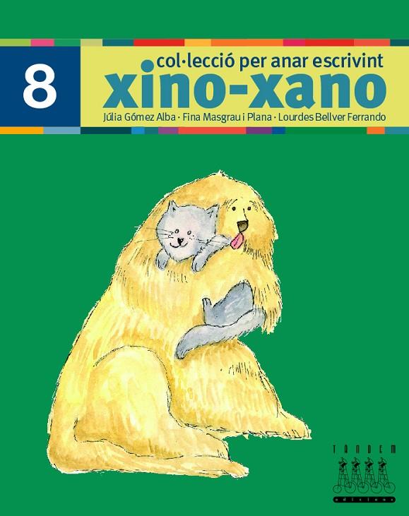 XINO XANO ESCRIPTURA 8 | 9788481317039 | MASGRAU, FINA ; GOMEZ, JÚLIA ; BELLVER, LOURDES | Llibreria Online de Tremp