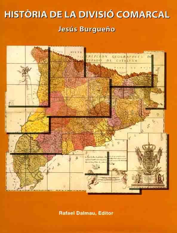 HISTORIA DE LA DIVISIO COMARCAL | 9788423206636 | BURGUEÑO, JESUS | Llibreria Online de Tremp