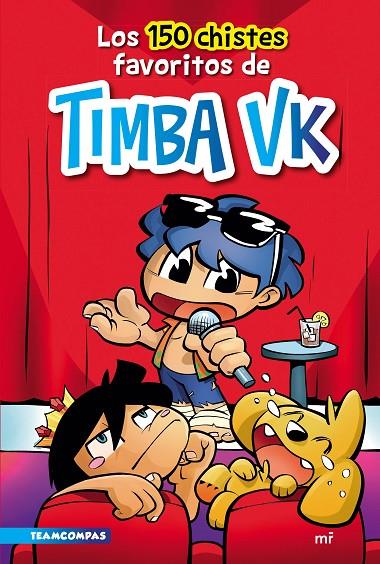 LOS 150 CHISTES FAVORITOS DE TIMBA VK | 9788427049284 | TIMBA VK | Llibreria Online de Tremp